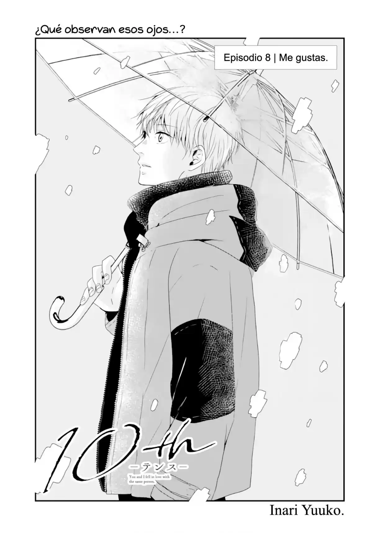 10th -You And I Fell In Love With The Same Person.- - Capítulo 8 - Página 1 - LectorTMOo