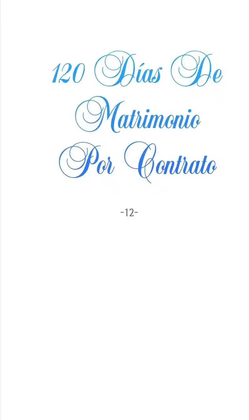120 Días De Matrimonio Por Contrato - Capítulo 12 - Página 20 - LectorTMOo