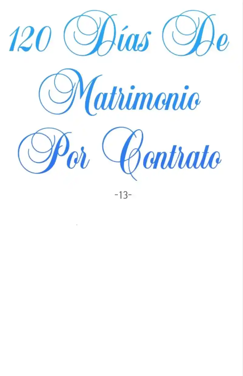120 Días De Matrimonio Por Contrato - Capítulo 13 - Página 14 - LectorTMOo
