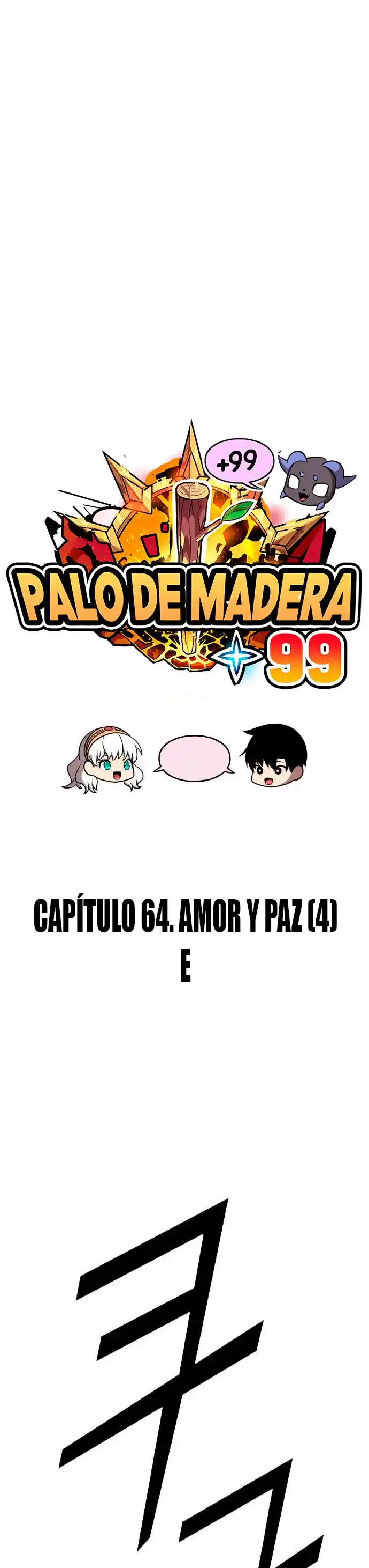 +99 Palo De Madera - Capítulo 64 - Página 16 - LectorTMOo