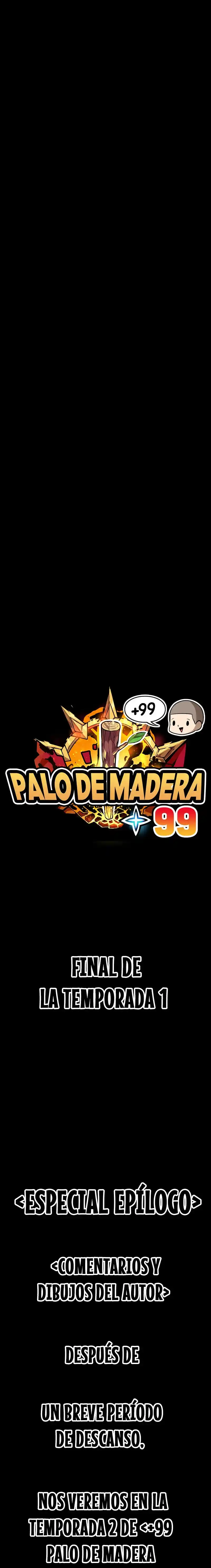 +99 Palo De Madera - Capítulo 82.2 - Página 62 - LectorTMOo
