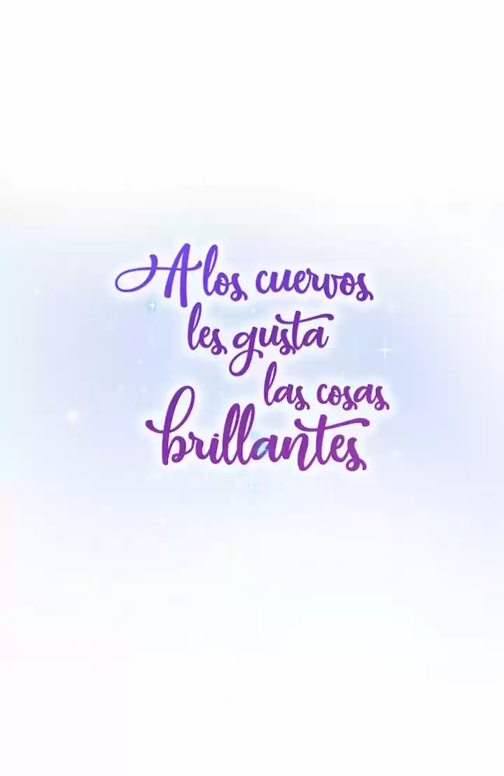 A LOS CUERVOS LES GUSTA LAS COSAS BRILLANTES - Capítulo 26 - Página 22 - LectorTMOo