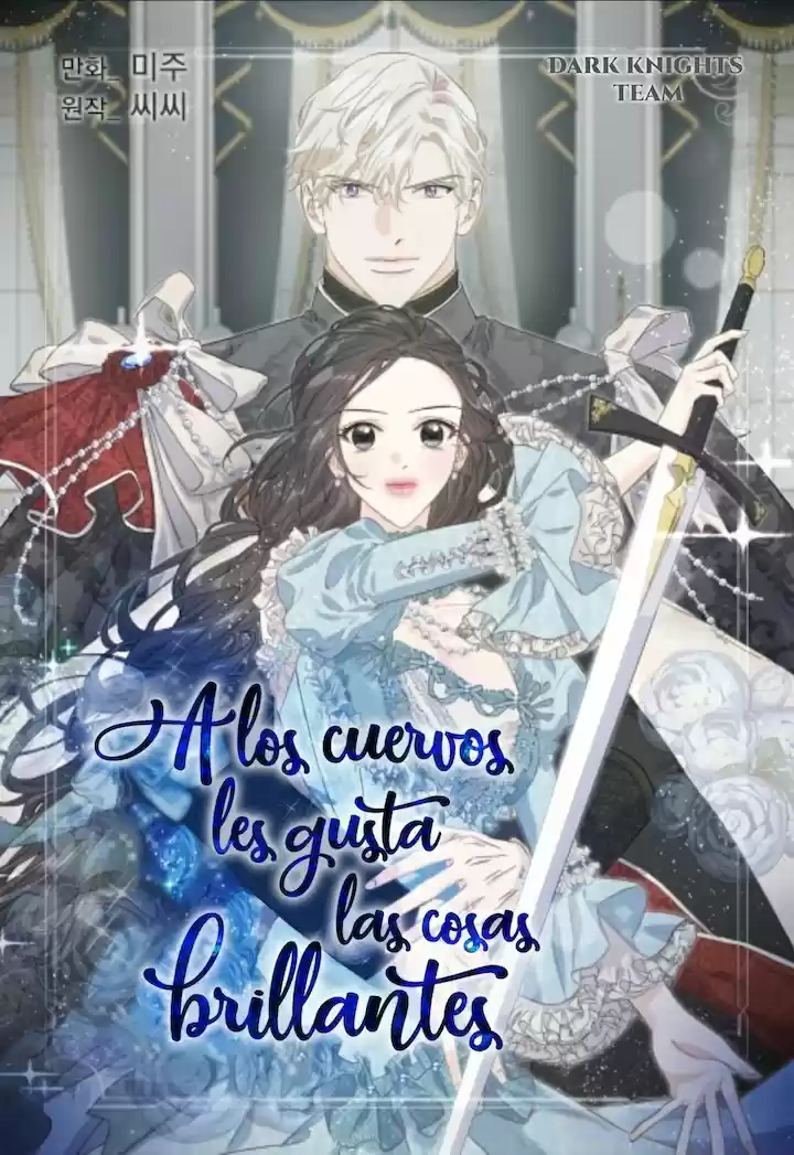 A LOS CUERVOS LES GUSTA LAS COSAS BRILLANTES - Capítulo 38 - Página 1 - LectorTMOo