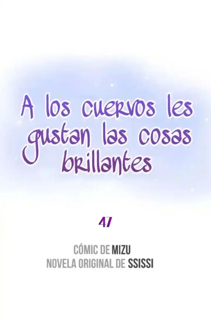 A LOS CUERVOS LES GUSTA LAS COSAS BRILLANTES - Capítulo 47 - Página 4 - LectorTMOo