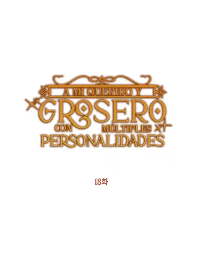 A Mi Grosero Con Multipersonalidades - Capítulo 18 - Página 21 - LectorTMOo