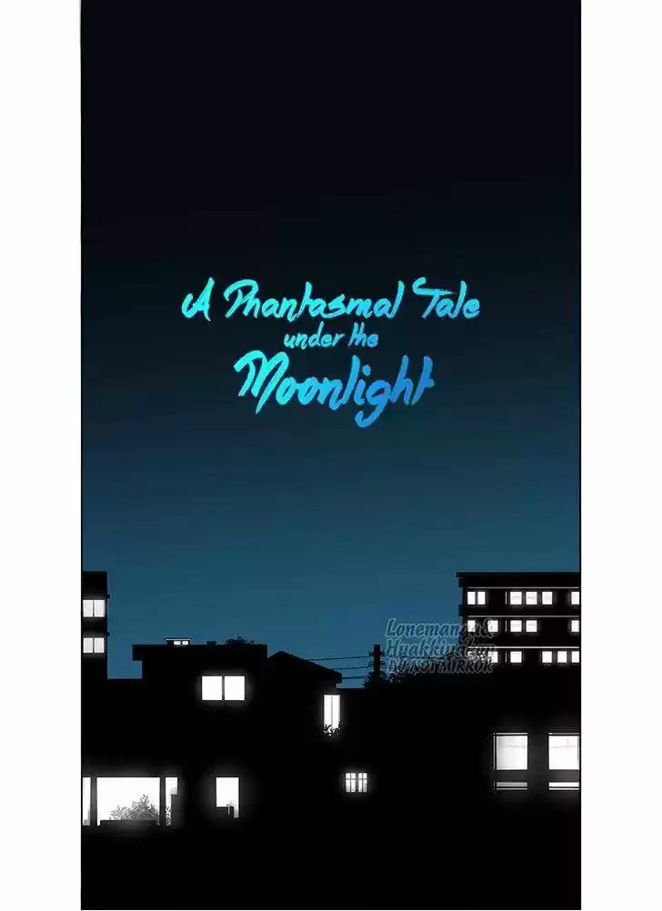 A Phantasmal Tale Under The Moonlight - Capítulo 7 - Página 5 - LectorTMOo