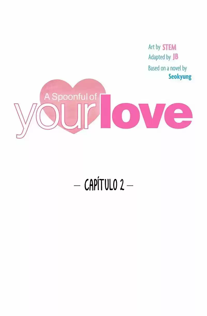 A Spoonful Of Your Love - Capítulo 2 - Página 12 - LectorTMOo