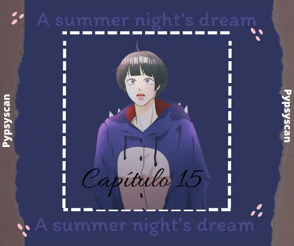A Summer Night's Dream - Capítulo 15 - Página 2 - LectorTMOo