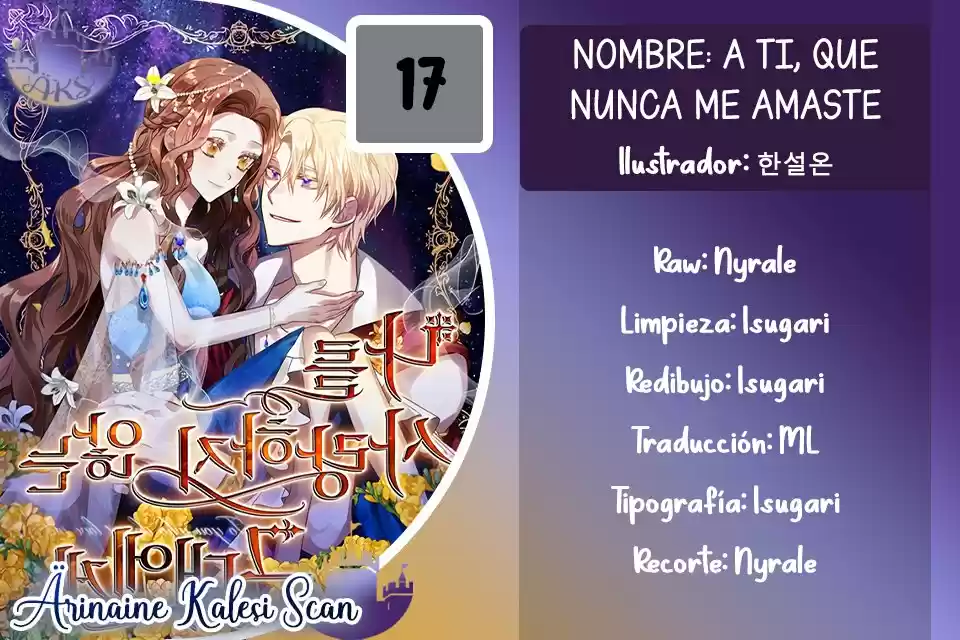 A Ti, Que Nunca Me Amaste - Capítulo 17 - Página 1 - LectorTMOo