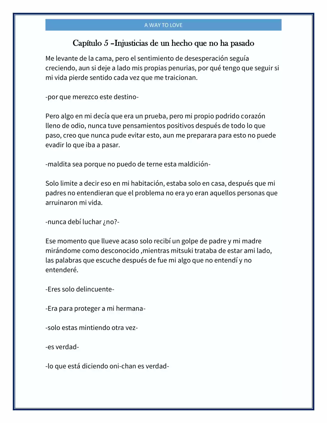 A Way To Love (Novela) - Capítulo 6 - Página 1 - LectorTMOo