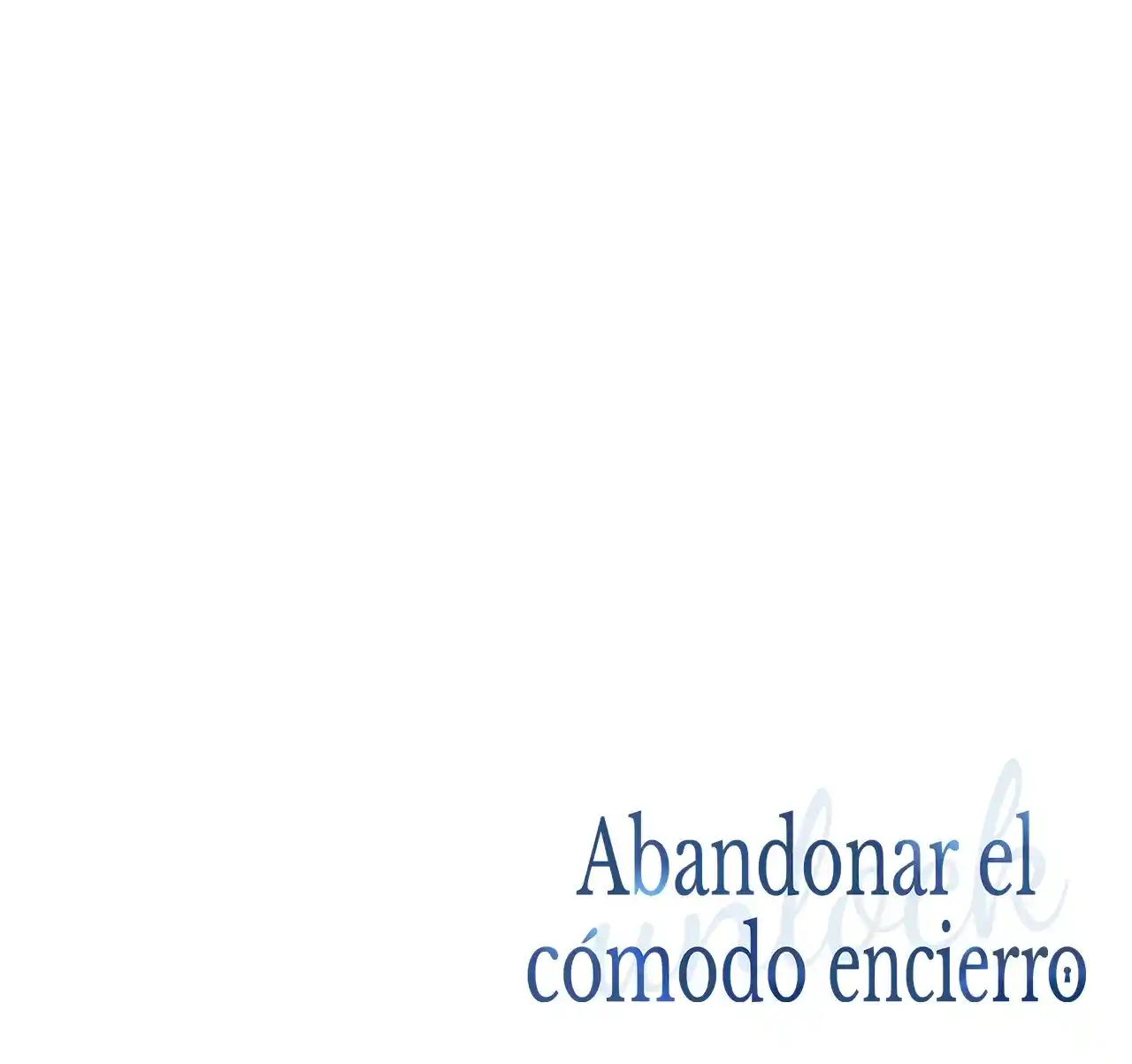 Abandonar El Cómodo Encierro - Capítulo 8 - Página 29 - LectorTMOo