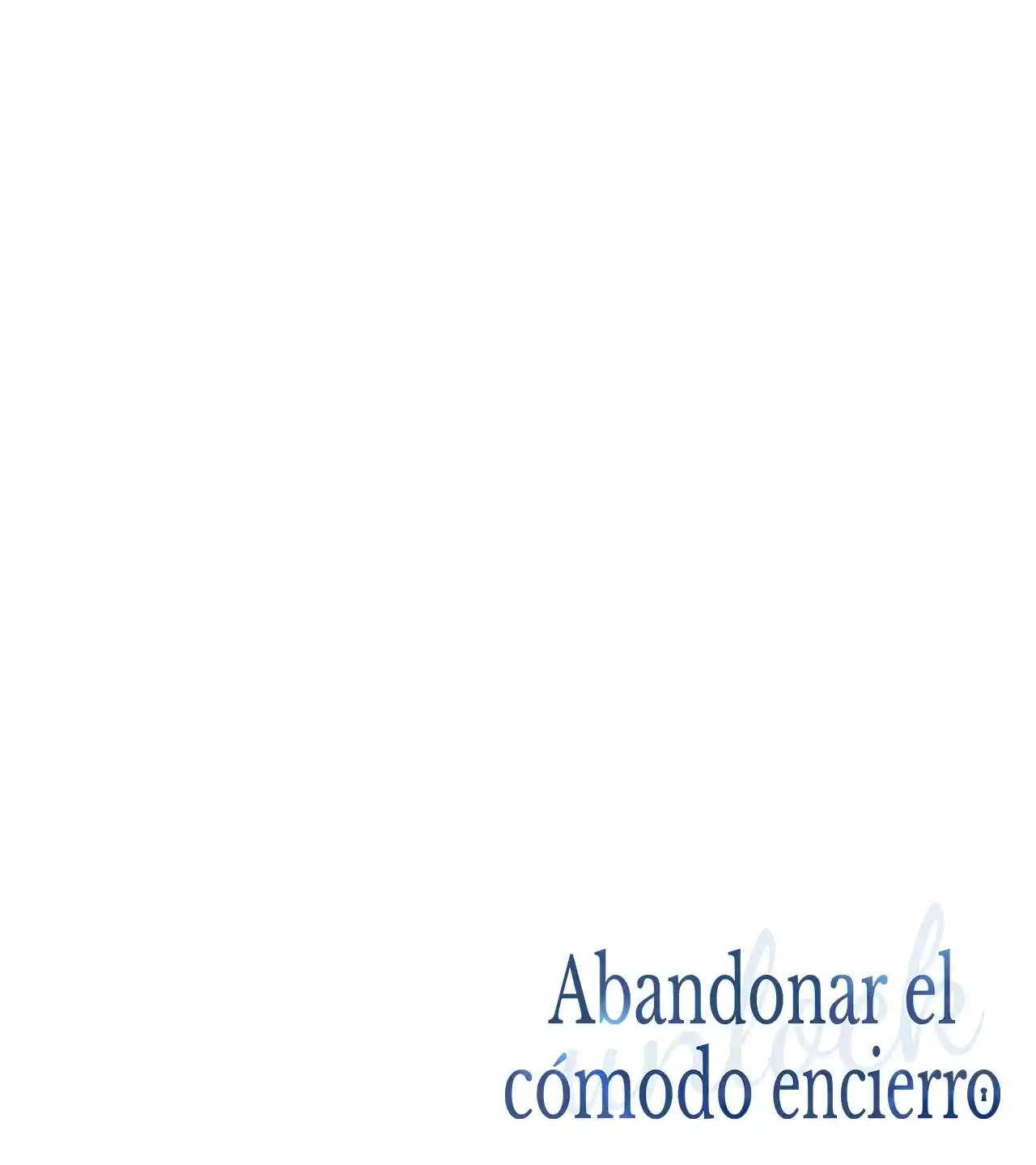 Abandonar El Cómodo Encierro - Capítulo 9 - Página 29 - LectorTMOo