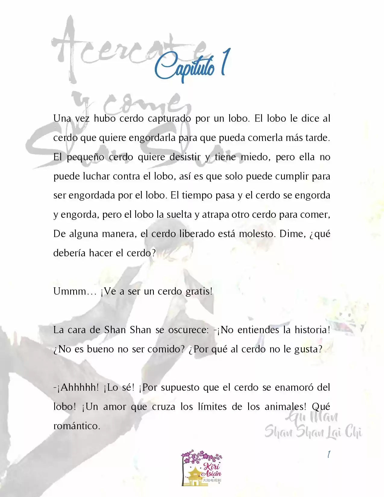Acércate Y Come, Shan Shan (Novela) - Capítulo 1 - Página 5 - LectorTMOo