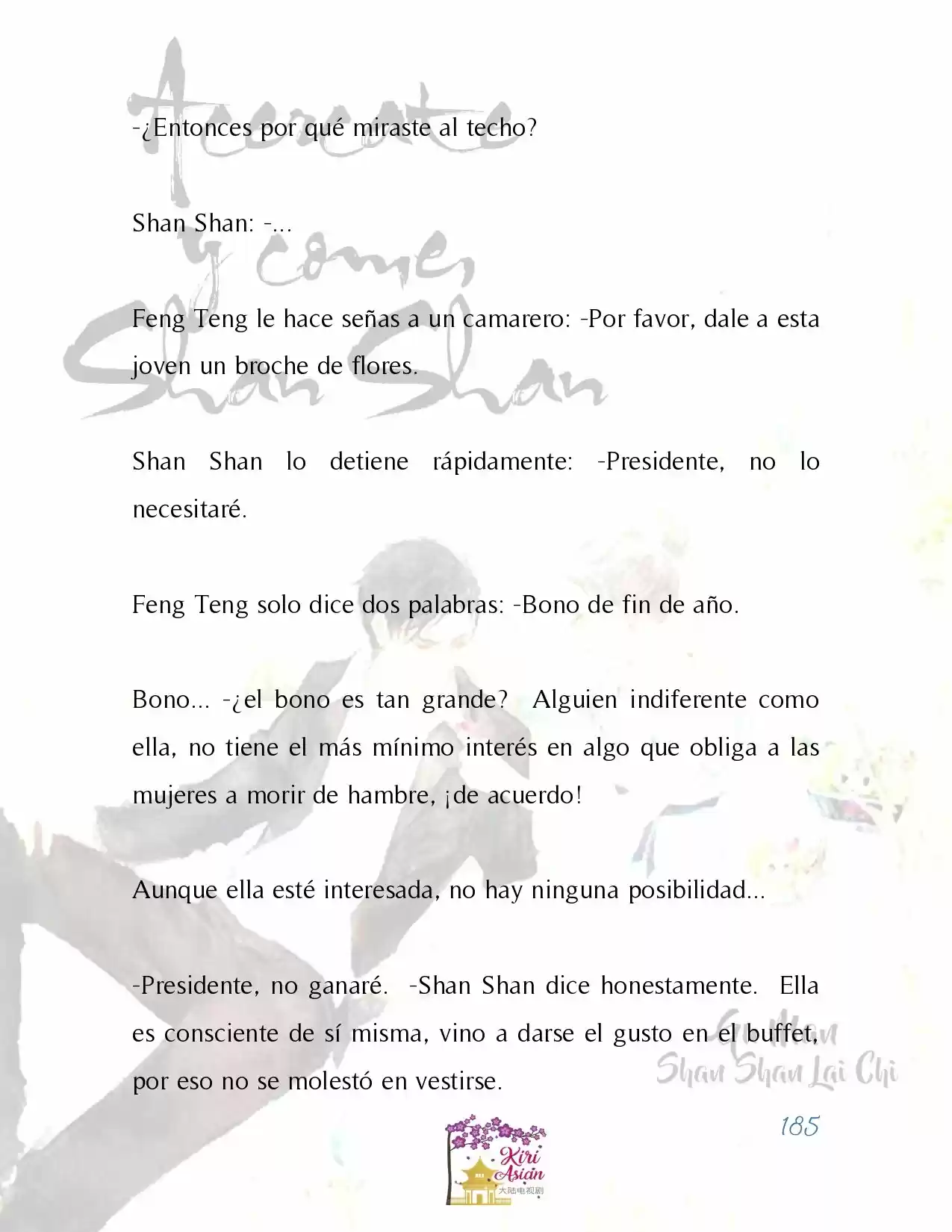 Acércate Y Come, Shan Shan (Novela) - Capítulo 16 - Página 7 - LectorTMOo