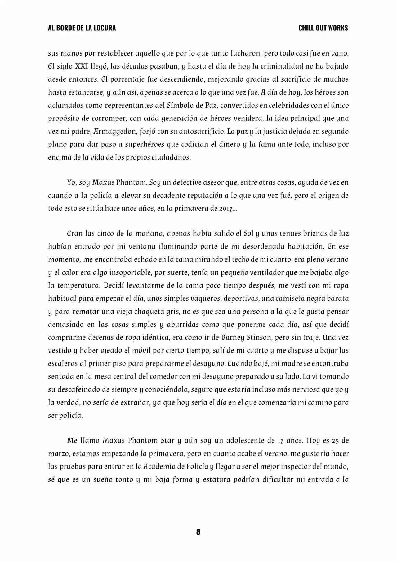 AL BORDE DE LA LOCURA - Twins Of Doom (Novela) - Capítulo 1 - Página 2 - LectorTMOo
