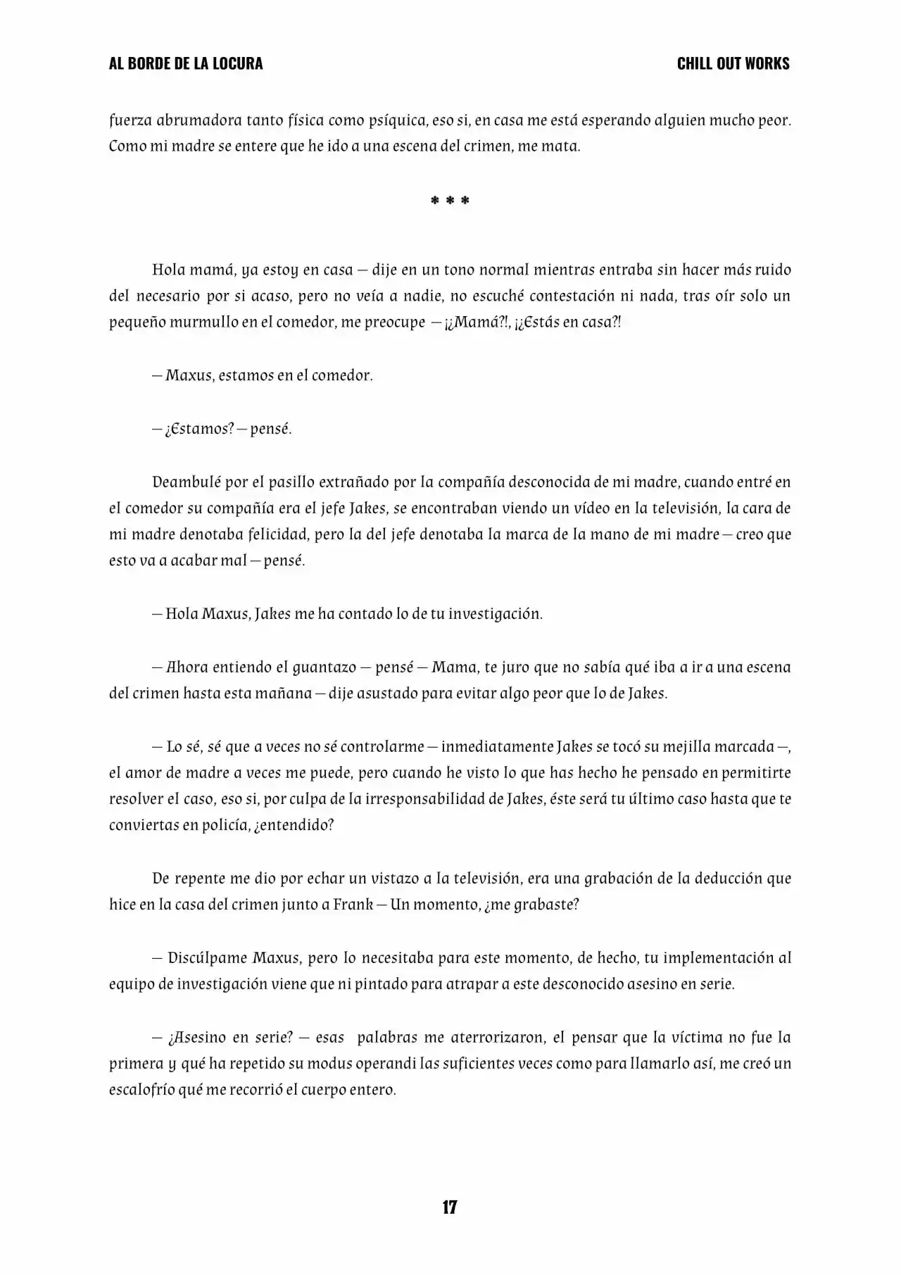 AL BORDE DE LA LOCURA - Twins Of Doom (Novela) - Capítulo 2 - Página 7 - LectorTMOo