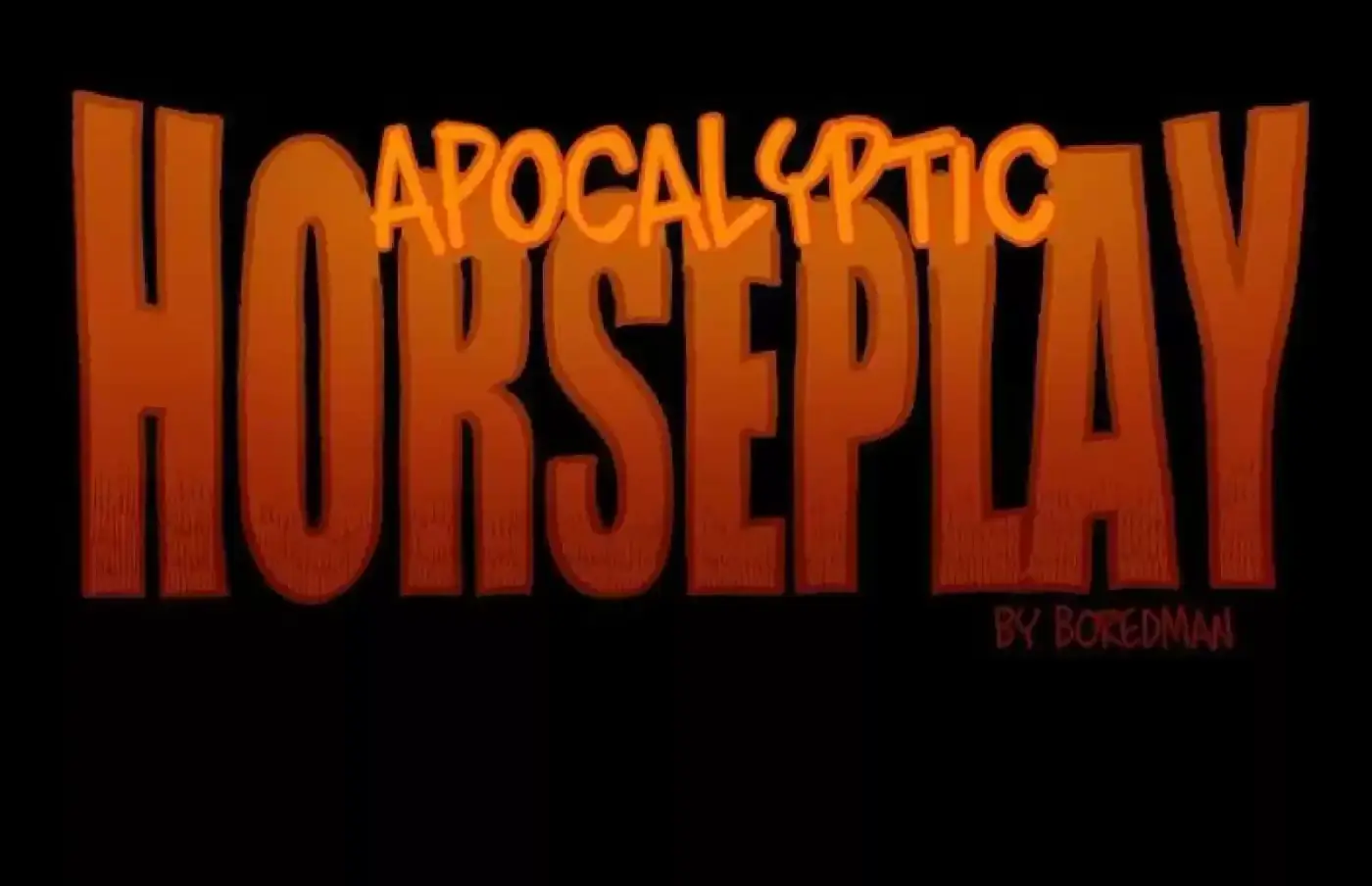 APOCALYPTIC HORSEPLAY - Capítulo 10 - Página 1 - LectorTMOo
