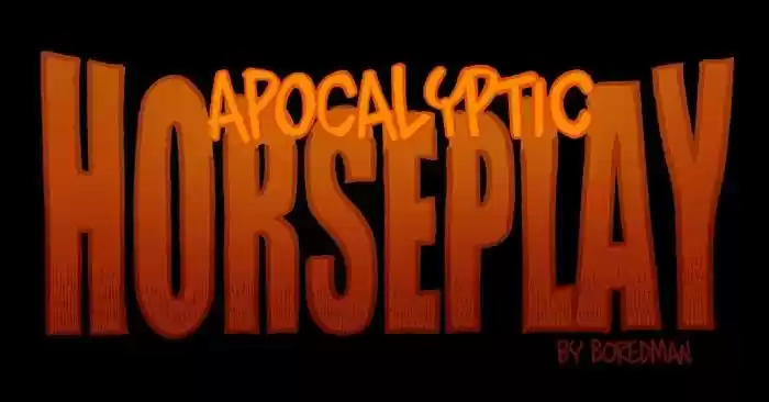 APOCALYPTIC HORSEPLAY - Capítulo 104 - Página 1 - LectorTMOo