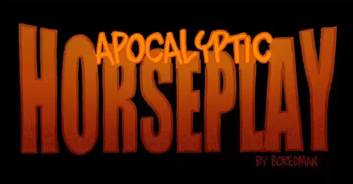 APOCALYPTIC HORSEPLAY - Capítulo 109 - Página 1 - LectorTMOo