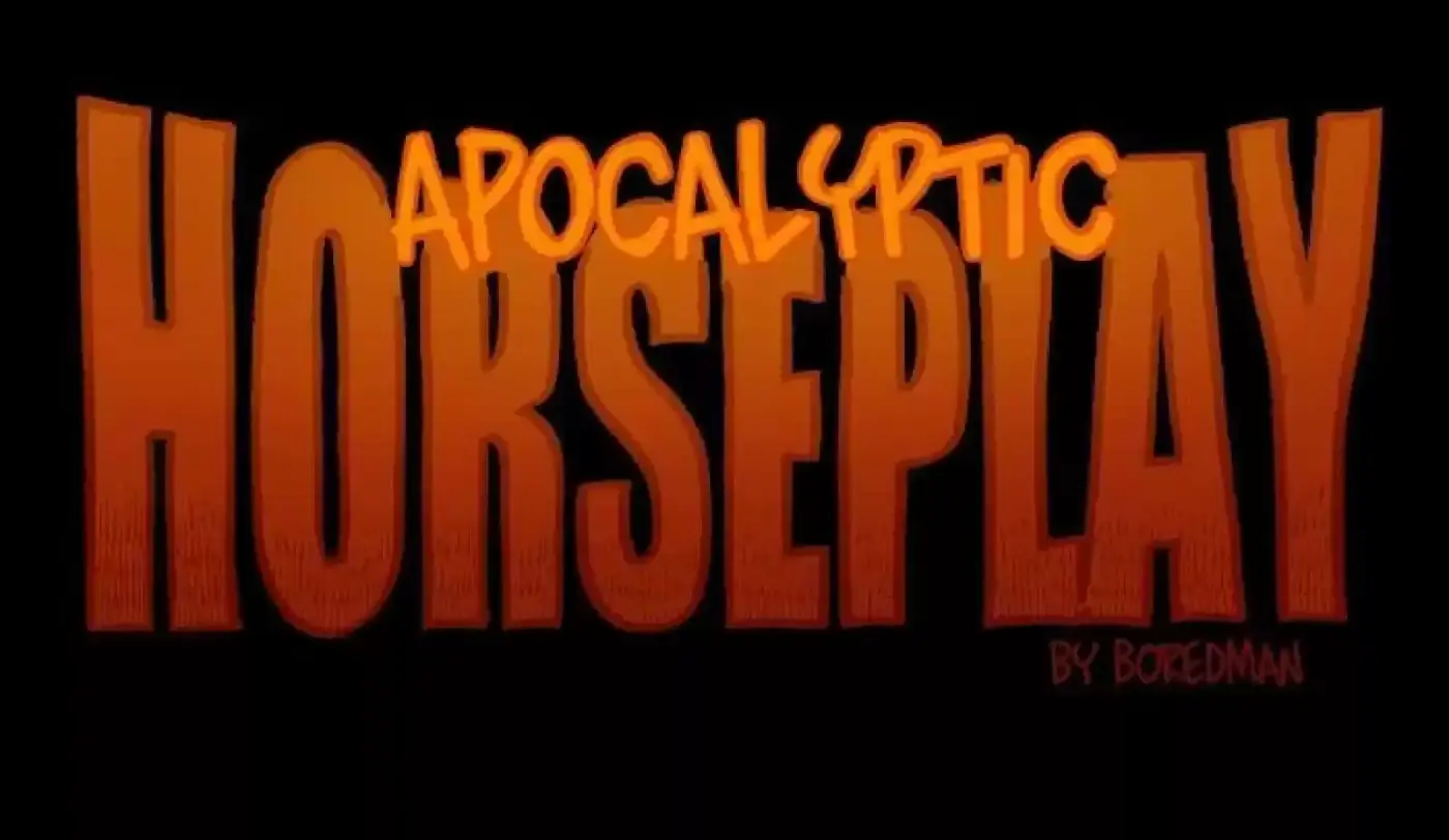 APOCALYPTIC HORSEPLAY - Capítulo 11 - Página 1 - LectorTMOo