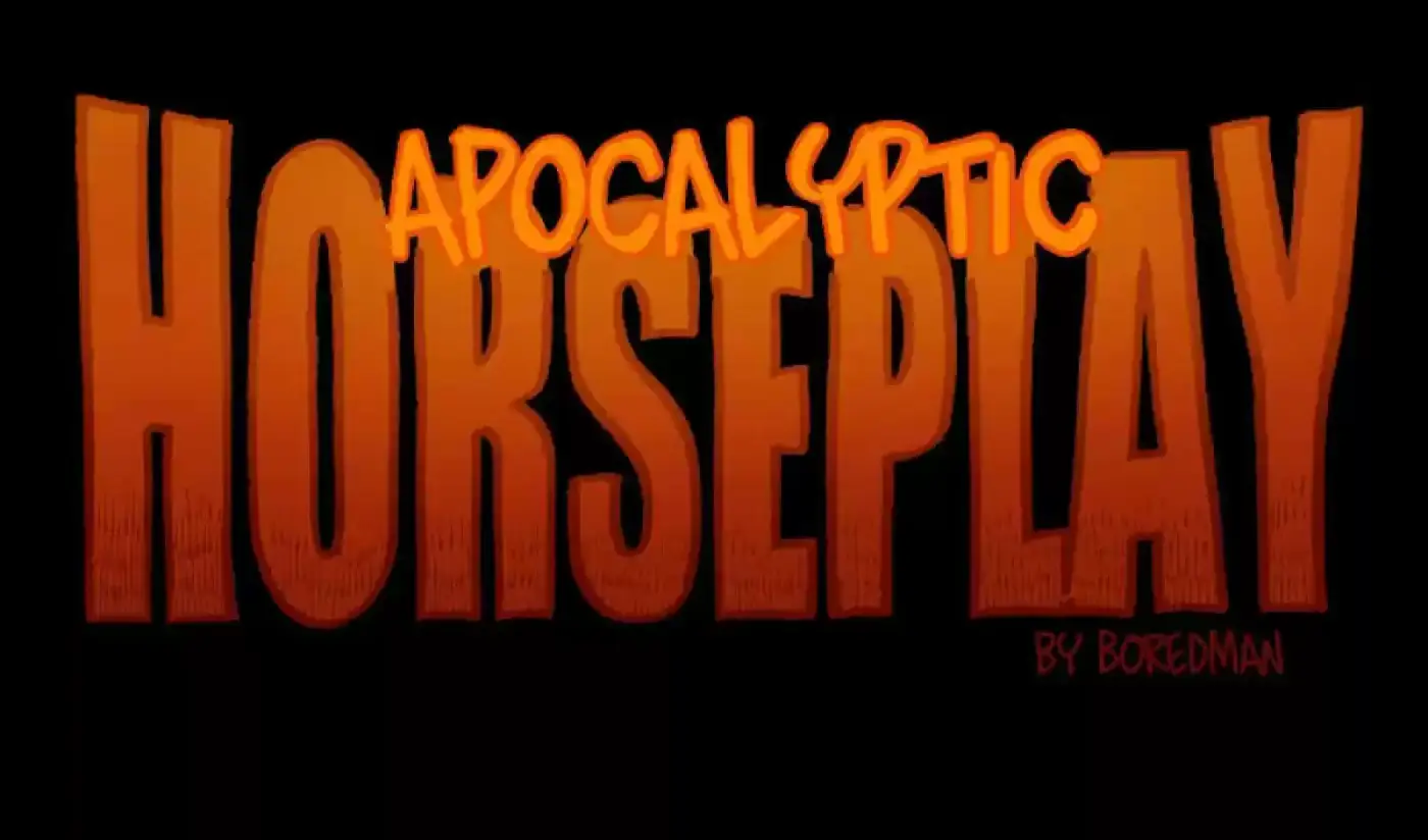 APOCALYPTIC HORSEPLAY - Capítulo 17 - Página 1 - LectorTMOo