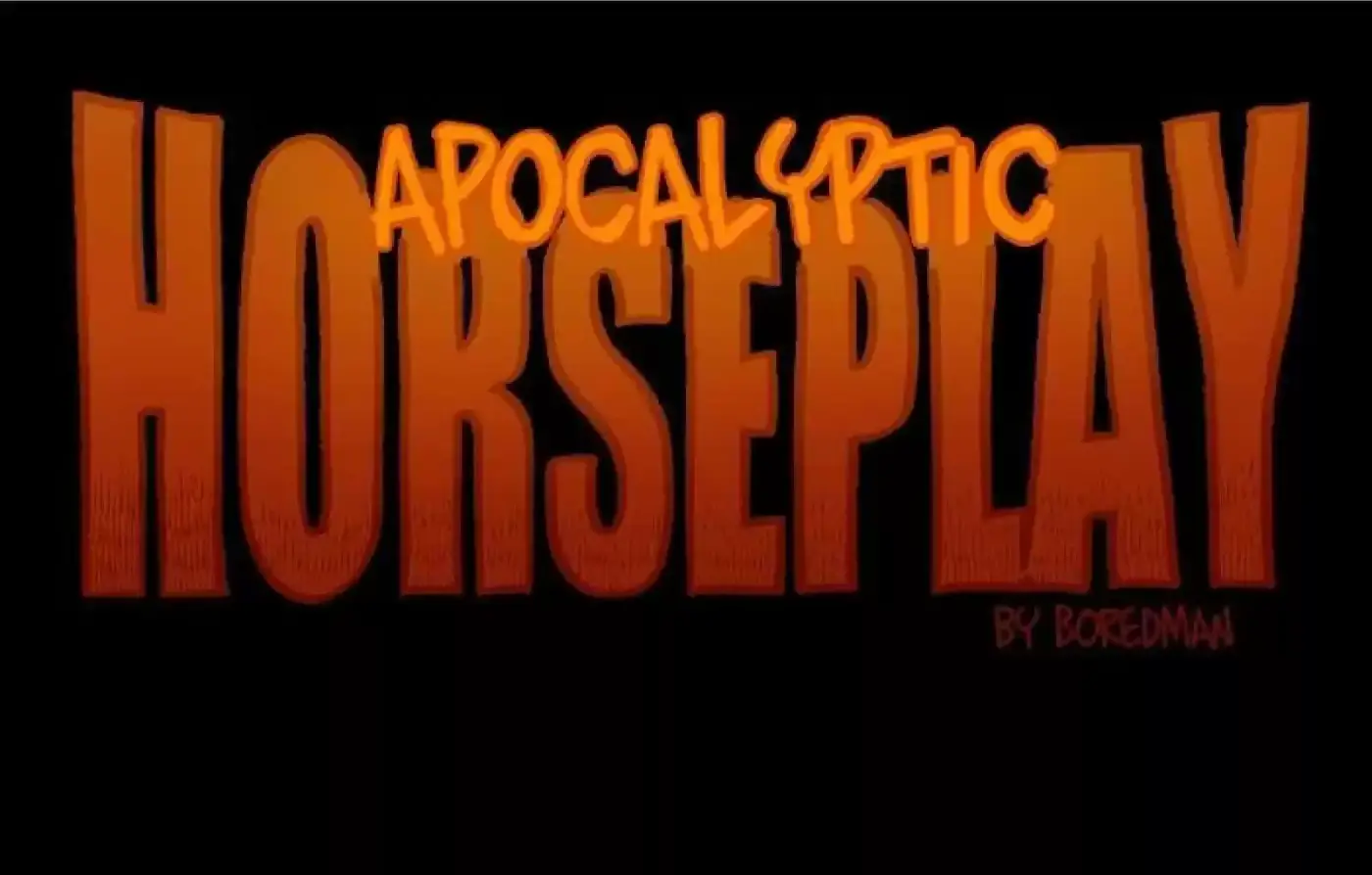 APOCALYPTIC HORSEPLAY - Capítulo 18 - Página 1 - LectorTMOo