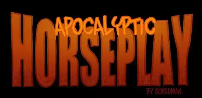 APOCALYPTIC HORSEPLAY - Capítulo 67 - Página 1 - LectorTMOo