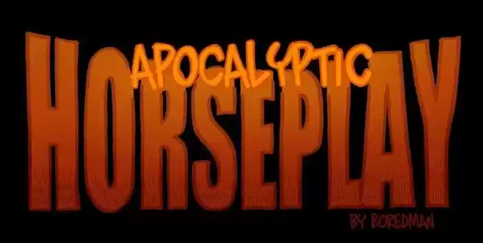 APOCALYPTIC HORSEPLAY - Capítulo 73 - Página 1 - LectorTMOo
