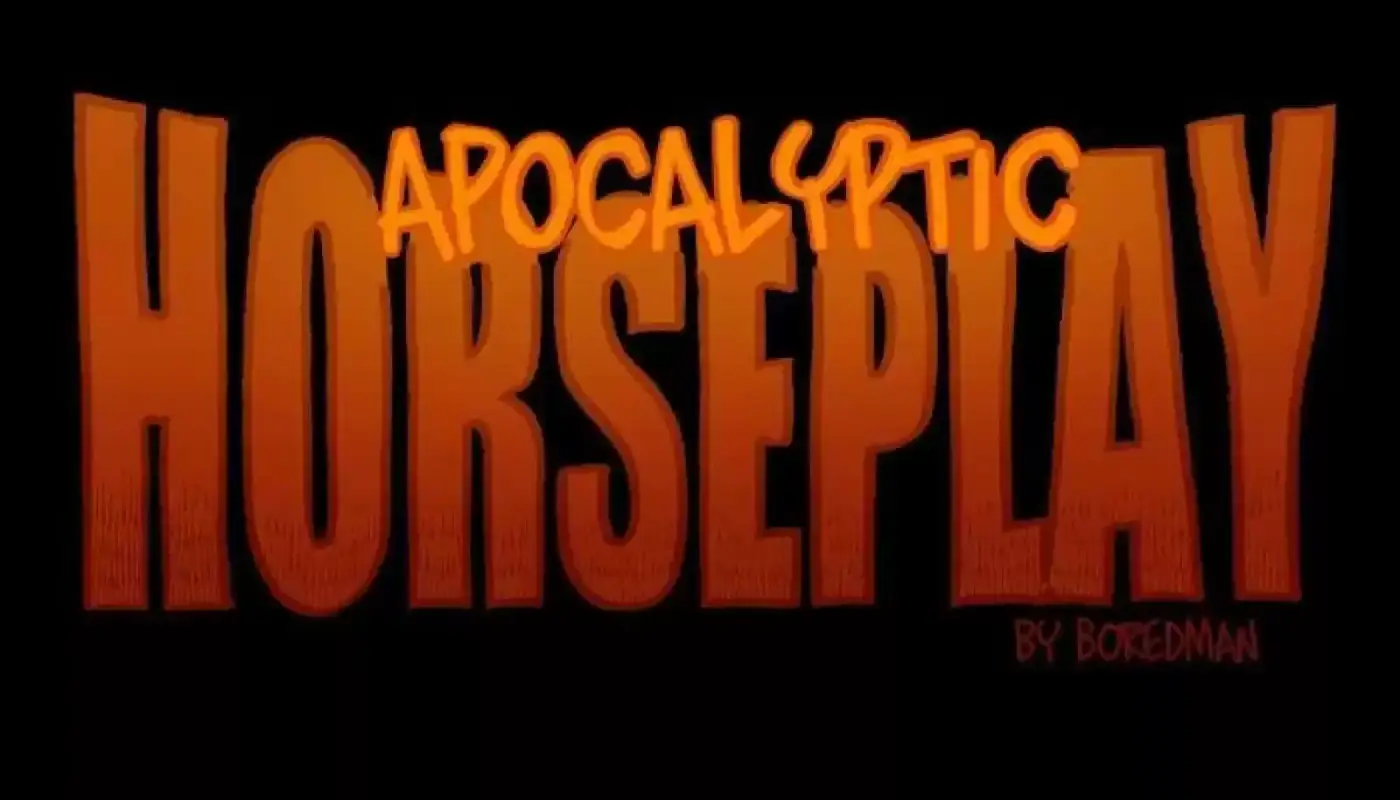 APOCALYPTIC HORSEPLAY - Capítulo 9 - Página 1 - LectorTMOo