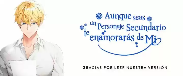 AUNQUE SEAS UN PERSONAJE SECUNDARIO TE ENAMORARÁS DE MI - Capítulo 20 - Página 5 - LectorTMOo