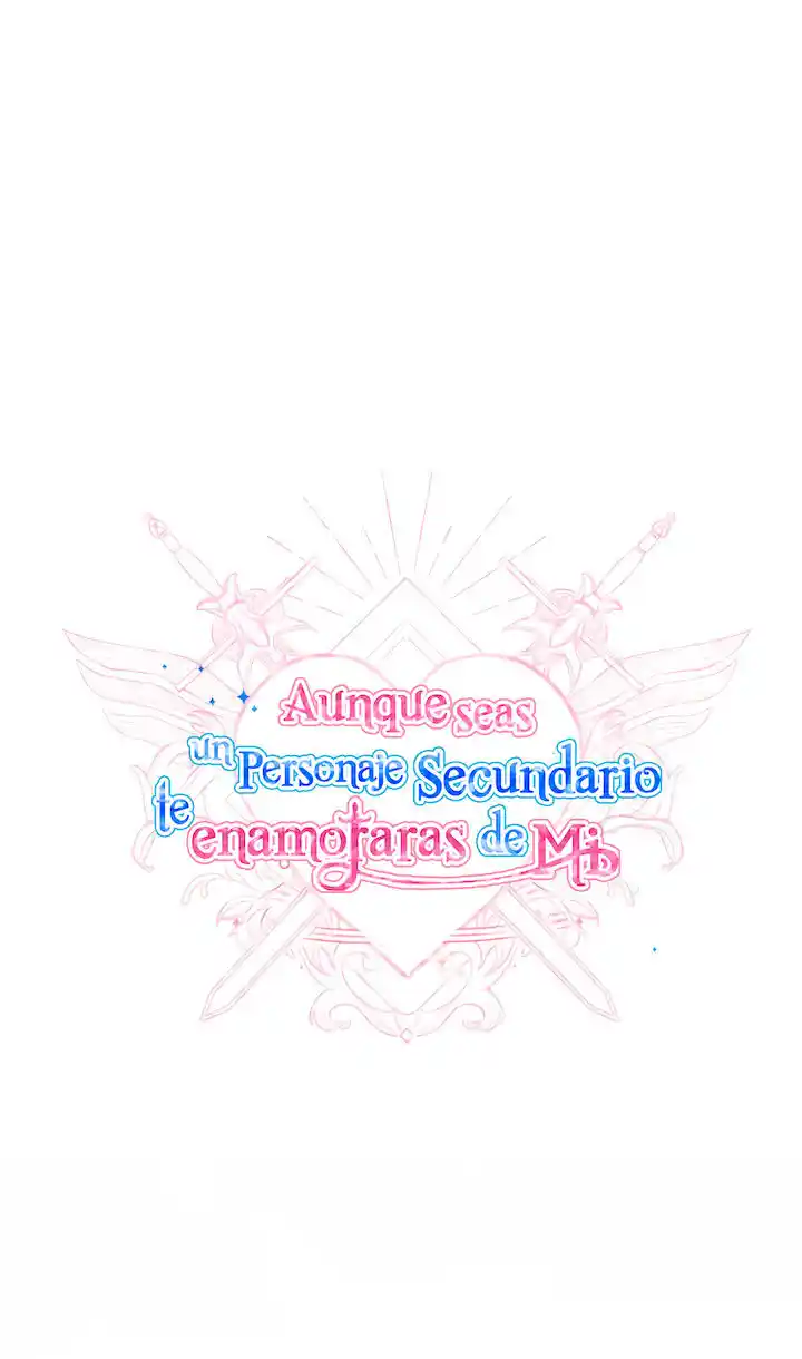 AUNQUE SEAS UN PERSONAJE SECUNDARIO TE ENAMORARÁS DE MI - Capítulo 73 - Página 39 - LectorTMOo