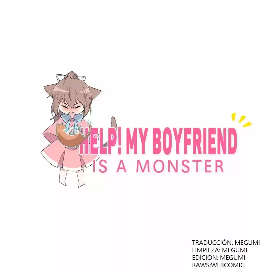 AYUDA! MI NOVIO ES UN MONSTRUO - Capítulo 4 - Página 1 - LectorTMOo