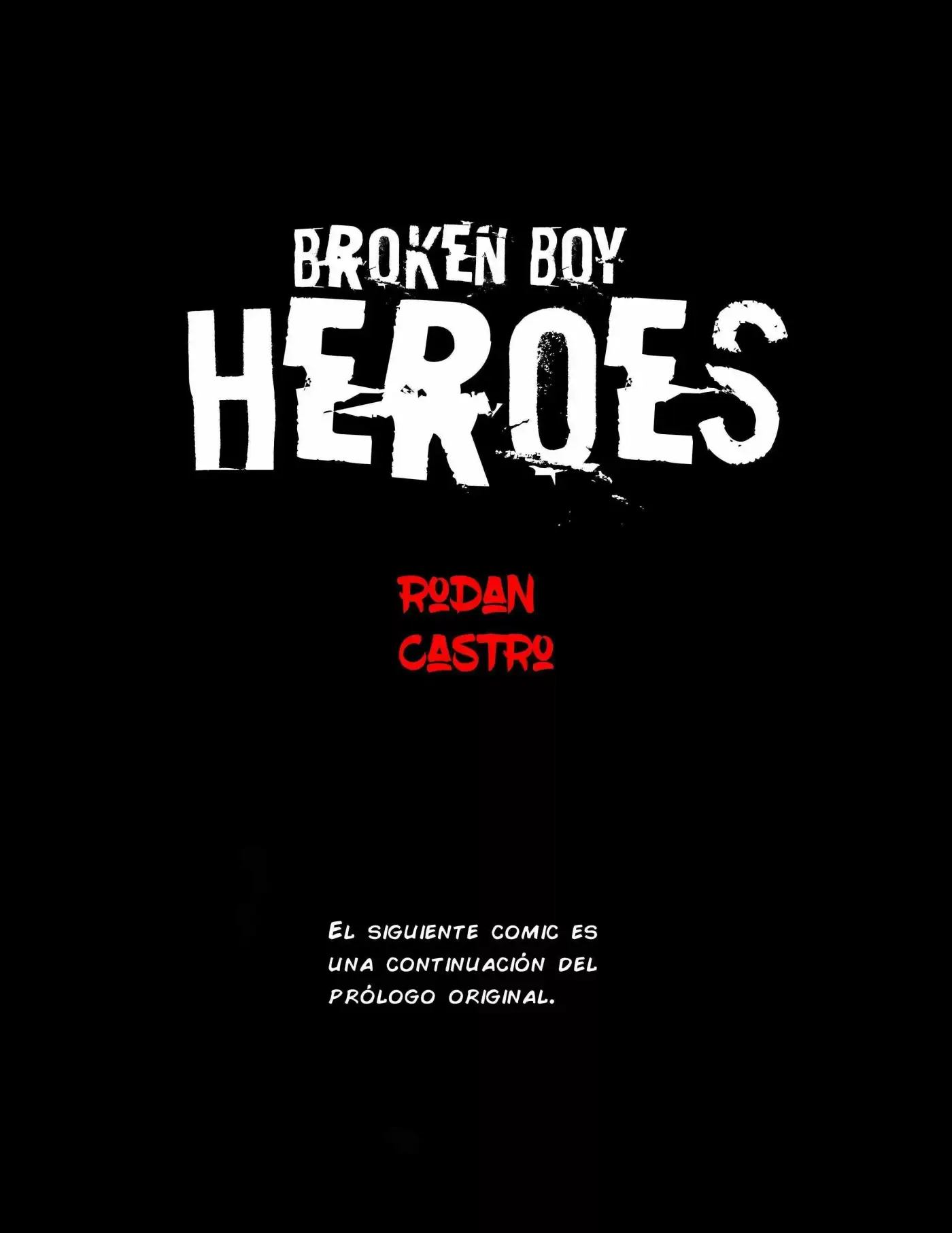 Broken Boy Heroes - Capítulo 1 - Página 4 - LectorTMOo