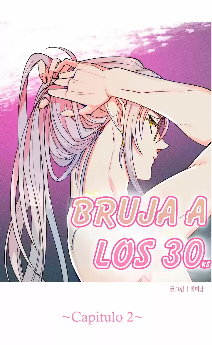 Bruja A Los 30 Años - Capítulo 2 - Página 7 - LectorTMOo