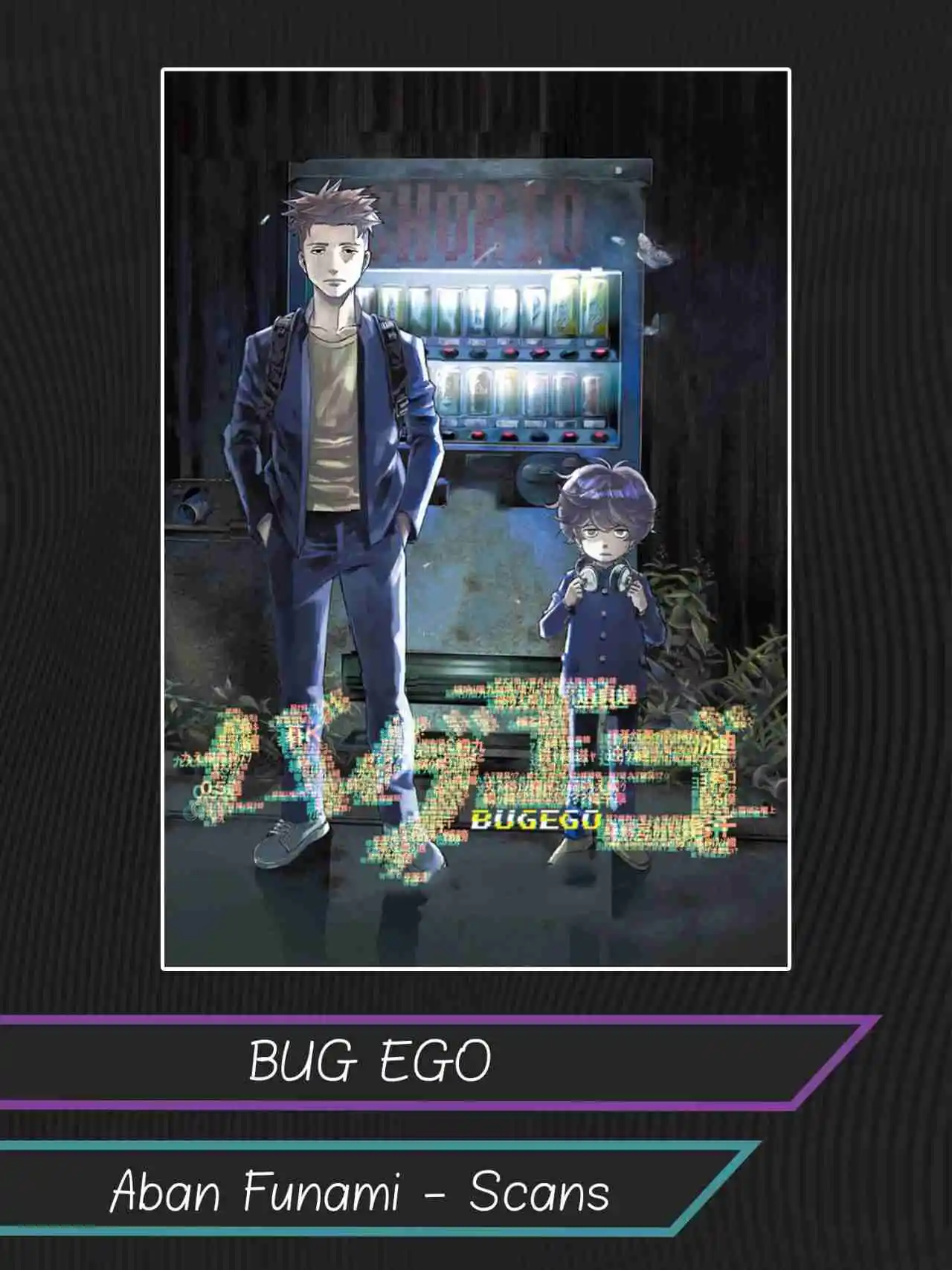 Bug Ego - Capítulo 4 - Página 1 - LectorTMOo