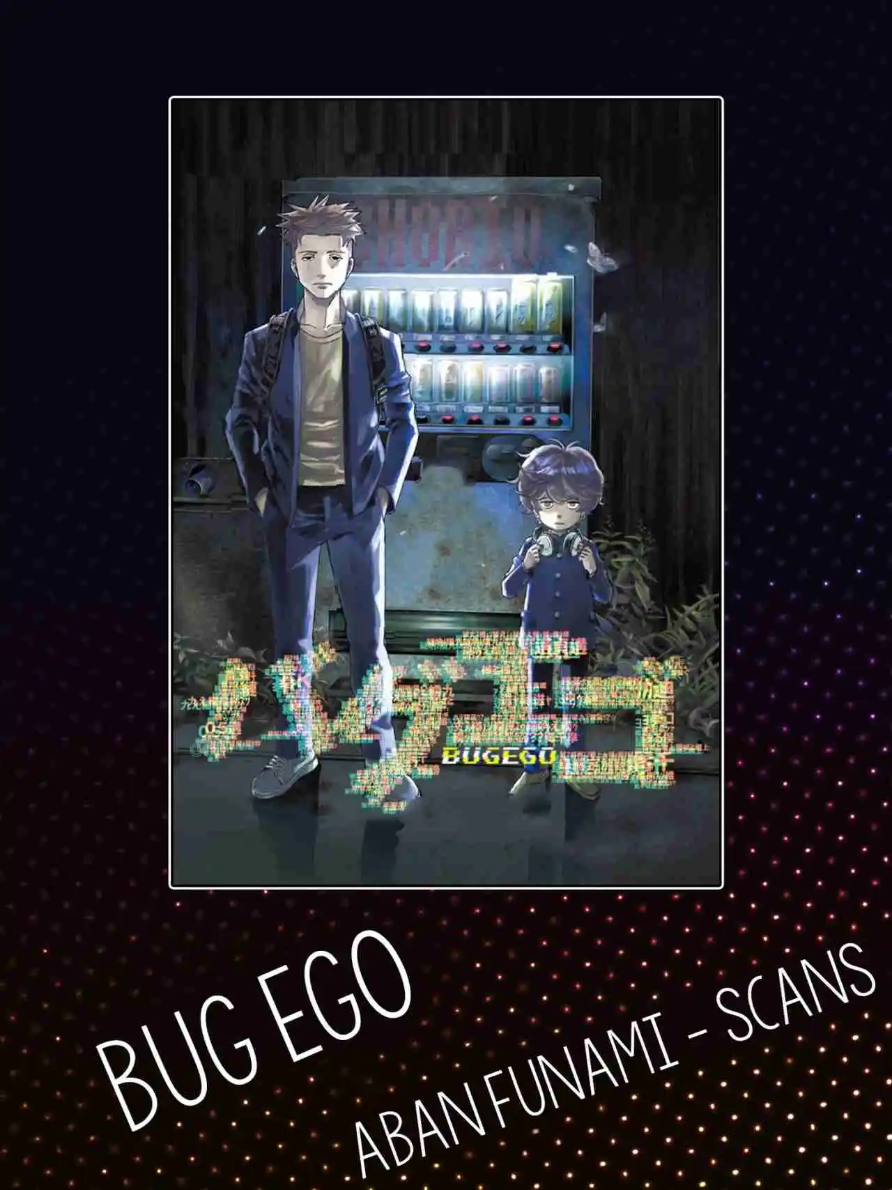 Bug Ego - Capítulo 6 - Página 1 - LectorTMOo