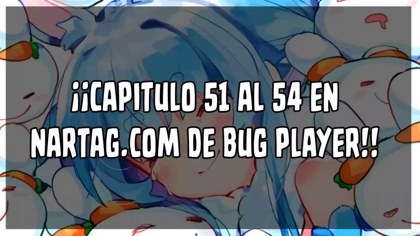 Bug Player - Capítulo 49 - Página 1 - LectorTMOo