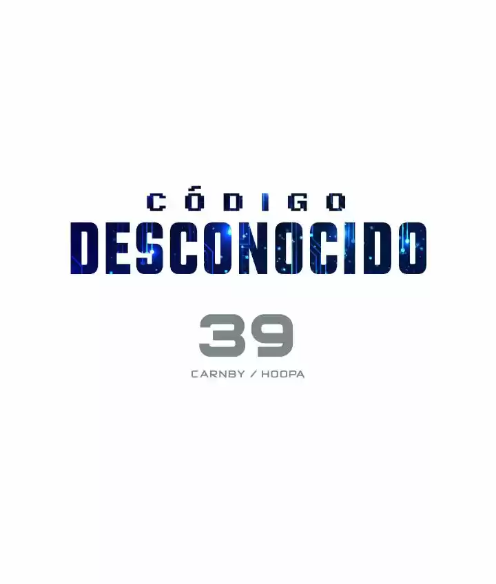 Código Desconocido - Capítulo 39 - Página 7 - LectorTMOo