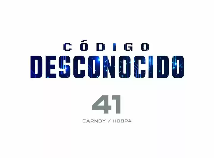 Código Desconocido - Capítulo 41 - Página 5 - LectorTMOo