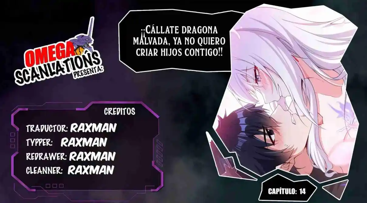 ¡Cállate Dragona, Ya No Quiero Tener Mas Hijos Contigo! - Capítulo 14 - Página 1 - LectorTMOo