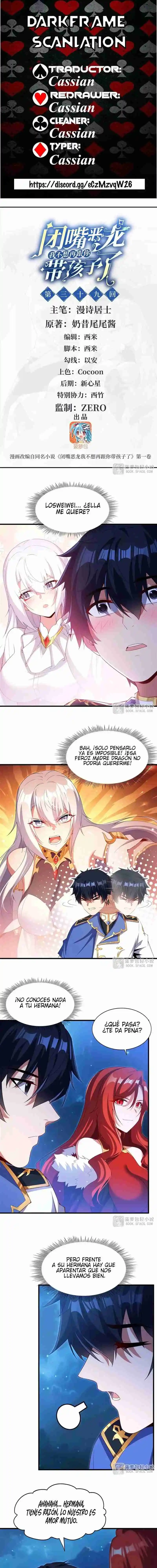 ¡Cállate Dragona, Ya No Quiero Tener Mas Hijos Contigo! - Capítulo 39 - Página 1 - LectorTMOo