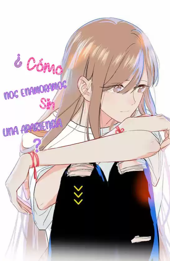 ¿Cómo Nos Enamoramos Sin Una Apariencia? - Capítulo 6 - Página 3 - LectorTMOo