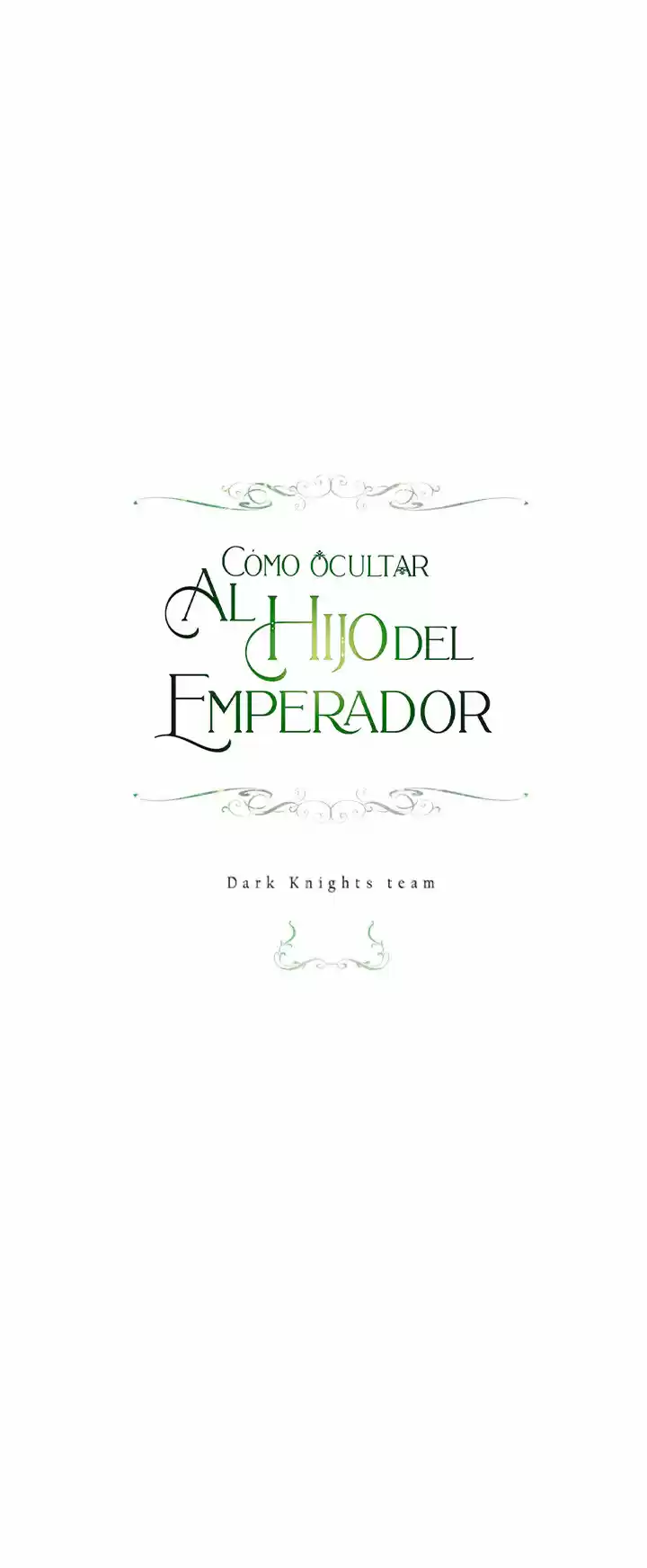 CÓMO OCULTAR AL HIJO DEL EMPERADOR - Capítulo 19 - Página 42 - LectorTMOo