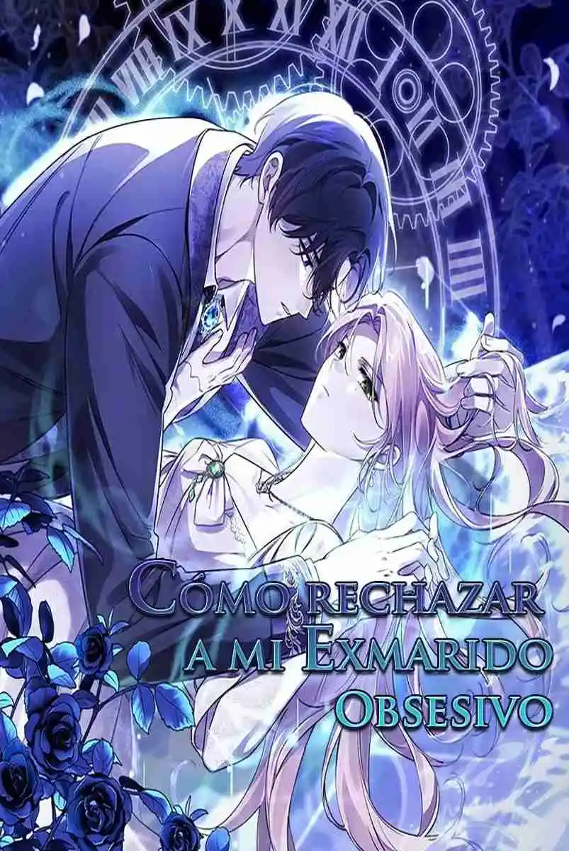 CÓMO RECHAZAR LA OBSESIÓN DE MI EX MARIDO - Capítulo 1 - Página 3 - LectorTMOo