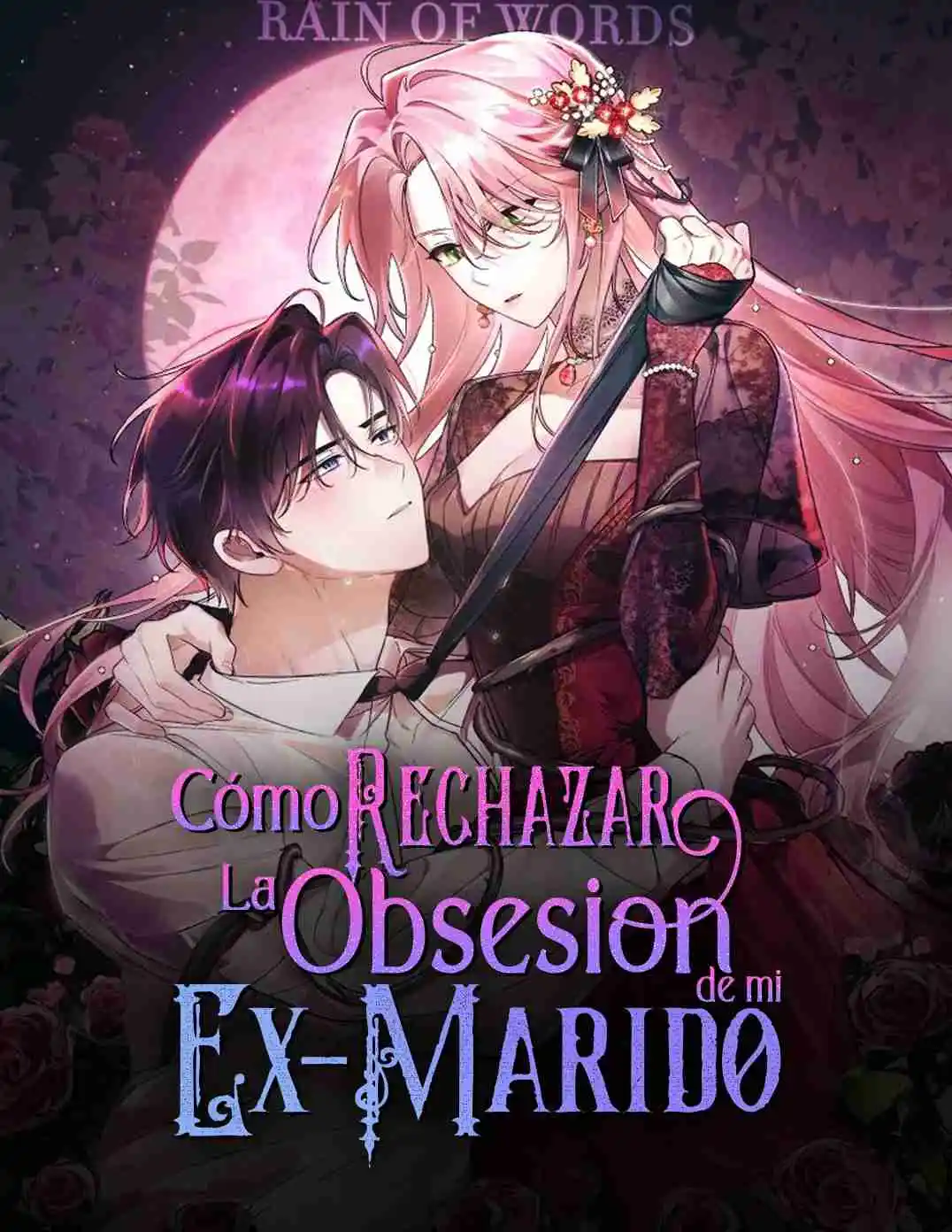 CÓMO RECHAZAR LA OBSESIÓN DE MI EX MARIDO - Capítulo 37 - Página 1 - LectorTMOo
