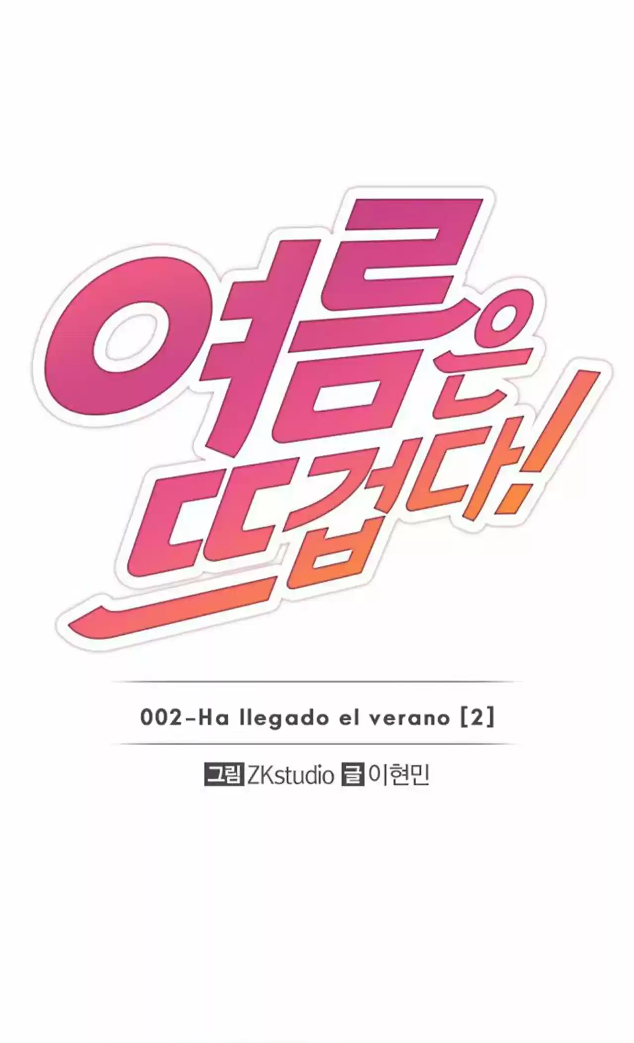 ¡Caluroso Verano! - Capítulo 2 - Página 6 - LectorTMOo
