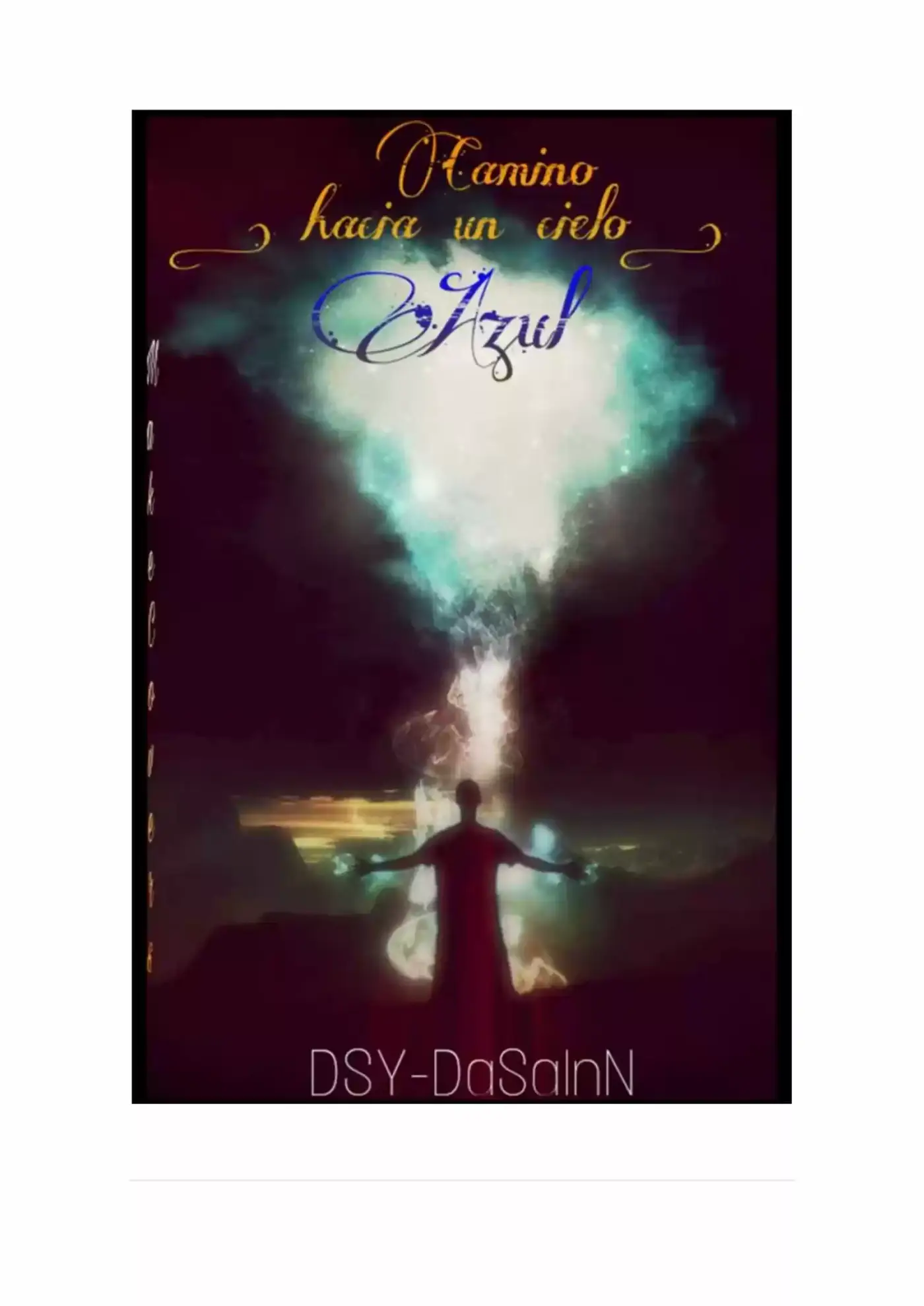 Camino: Hacia Un Cielo Azul (Novela) - Capítulo 25 - Página 1 - LectorTMOo