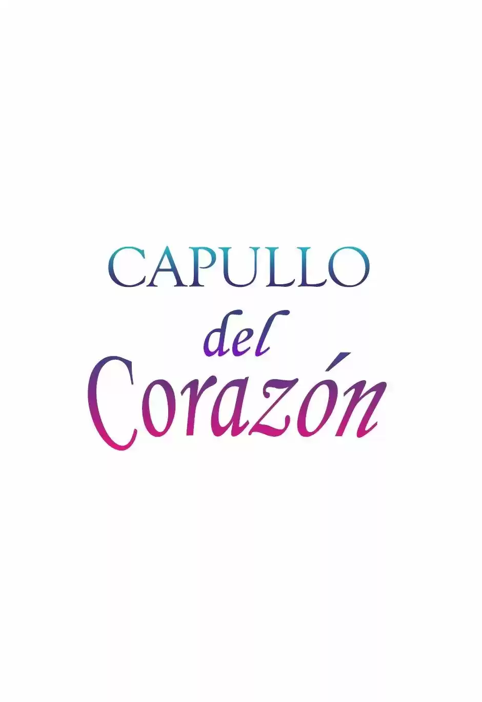 Capullo Del Corazón - Capítulo - Página 2 - LectorTMOo