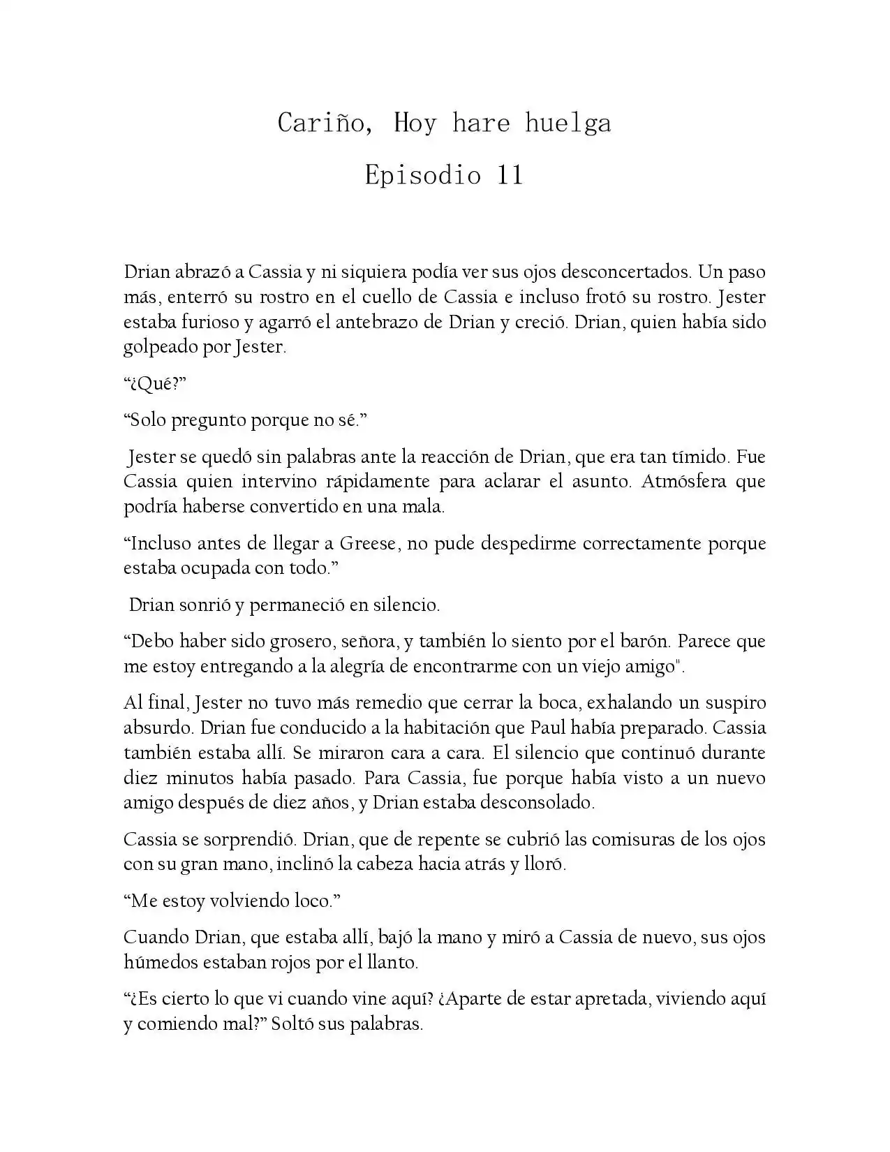 Cariño, Hoy Hare Huelga (Novela) - Capítulo 11 - Página 1 - LectorTMOo