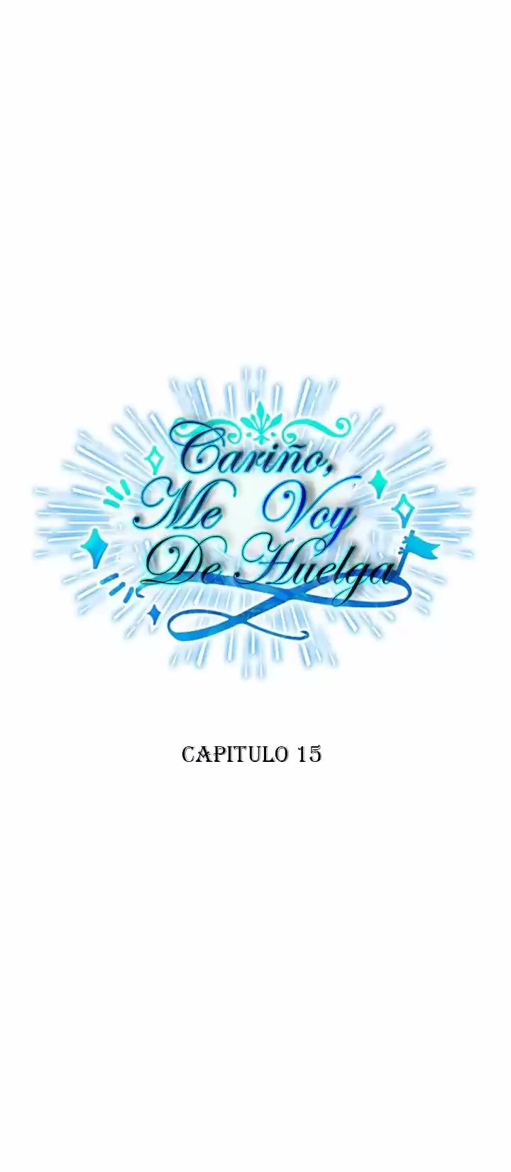 Cariño, Hoy Voy Hacer Huelga - Capítulo 15 - Página 59 - LectorTMOo